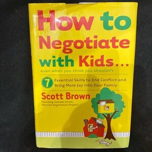 How to Negotiate with Kids - Scott Brown